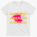Amaze! T-Shirt product image 1