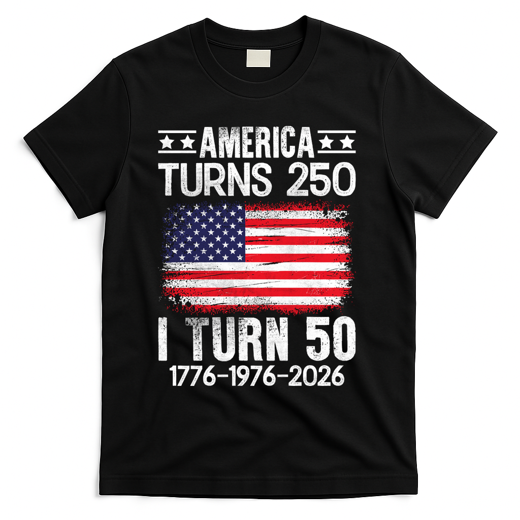 America Turns 250 I Turn 50 1976 50th Birthday T-Shirt product image 1